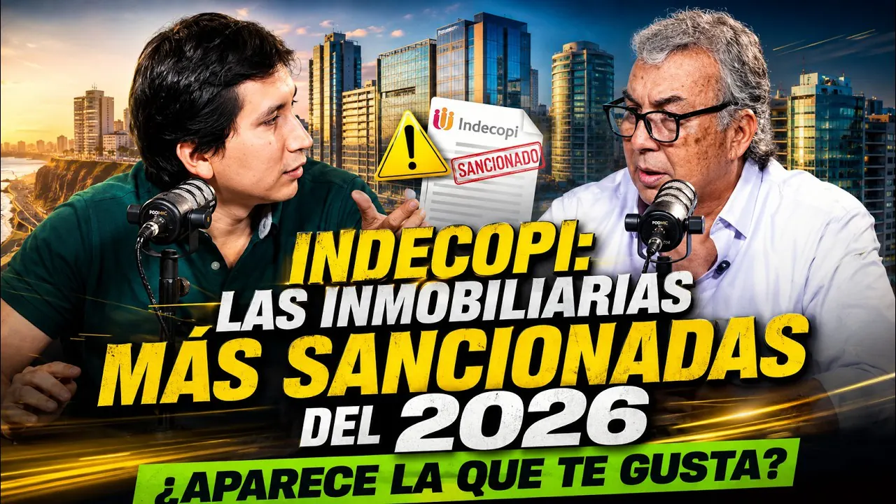 Reproducir: INDECOPI: LAS INMOBILIARIAS MÁS SANCIONADAS DEL 2026 ¿APARECE LA QUE TE GUSTA? - INFOINMUEBLES