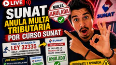 SUNAT anula multa tributaria de forma GRATUITA