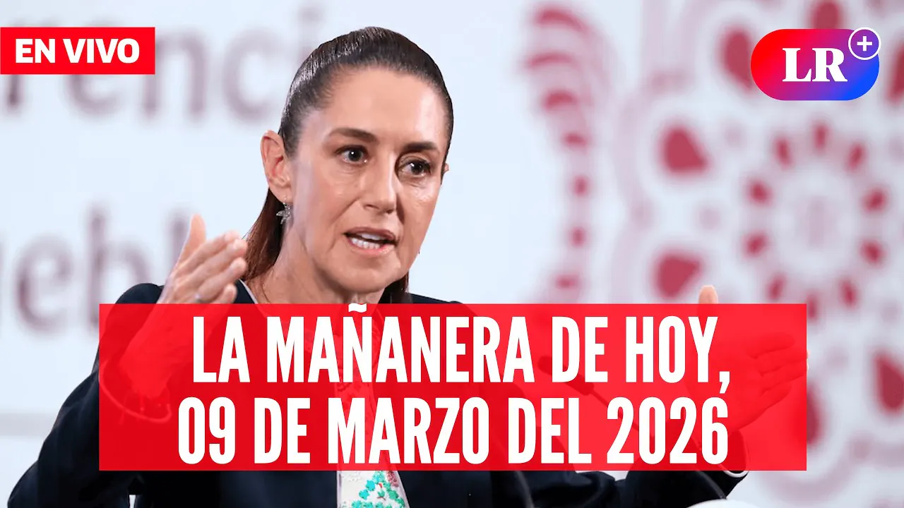 Reproducir: 🔴 Claudia Sheinbaum EN VIVO en la Mañanera de HOY, 9 de marzo de 2026 | #LR