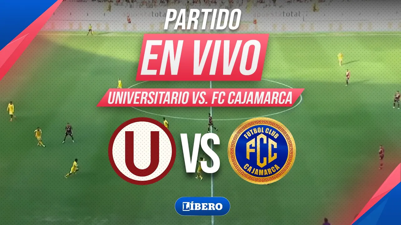 Reproducir: 🔴 UNIVERSITARIO VS FC CAJAMARCA EN VIVO - TORNEO APERTURA - LIGA 1 2026 | Líbero
