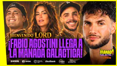 EL LORD LLEGA AL SATÉLITE: ¡BIENVENIDO FABIO AGOSTINI! #LAMANADAGALÁCTICA