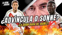 ¿ADVÍNCULA O SONNE? - ¡LA GRAN DUDA DE IBAÑEZ EN SU BÚSQUEDA DE TITULAR!