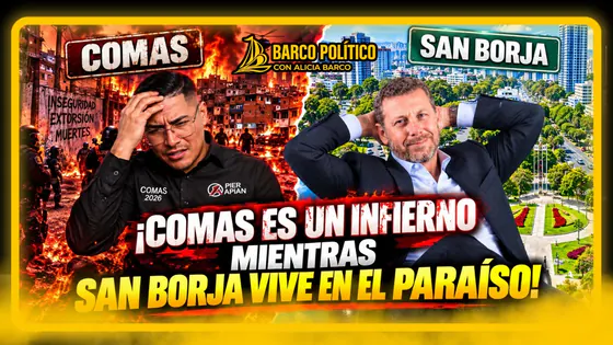 ¡COMAS ES UN INFIERNO MIENTRAS SAN BORJA VIVE EN EL PARAÍSO! | BARCO POLÍTICO