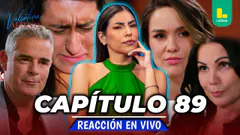 REACT VALENTINA VALIENTE - CAPÍTULO 89 - MIÉRCOLES 08 DE JULIO | EN VIVO
