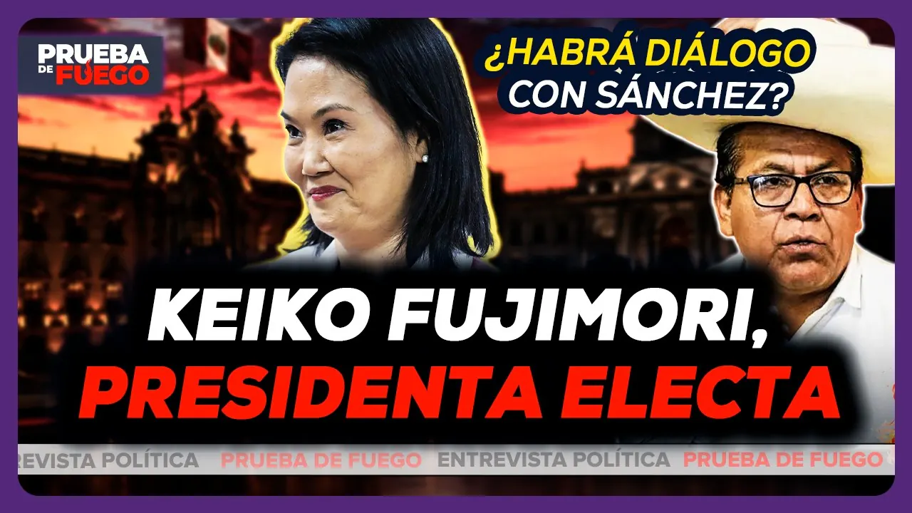 Reproducir: EN VIVO 🔴KEIKO, PRESIDENTA ELECTA: gabinete, oposición y gobernabilidad | PRUEBA DE FUEGO