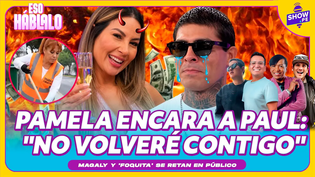 Reproducir: 🔥PAMELA LÓPEZ ENCARA A PAUL MICHAEL: "NO VOLVERÉ CONTIGO" MAGALY MEDINA Y 'FOQUITA' FARFÁN SE RETAN