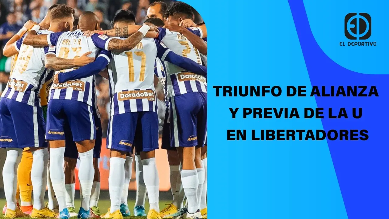 Reproducir: EN VIVO: EL TRIUNFO DE ALIANZA LIMA Y PREVIA DE UNIVERSITARIO EN LIBERTADORES | EL DEPORTIVO DIGITAL