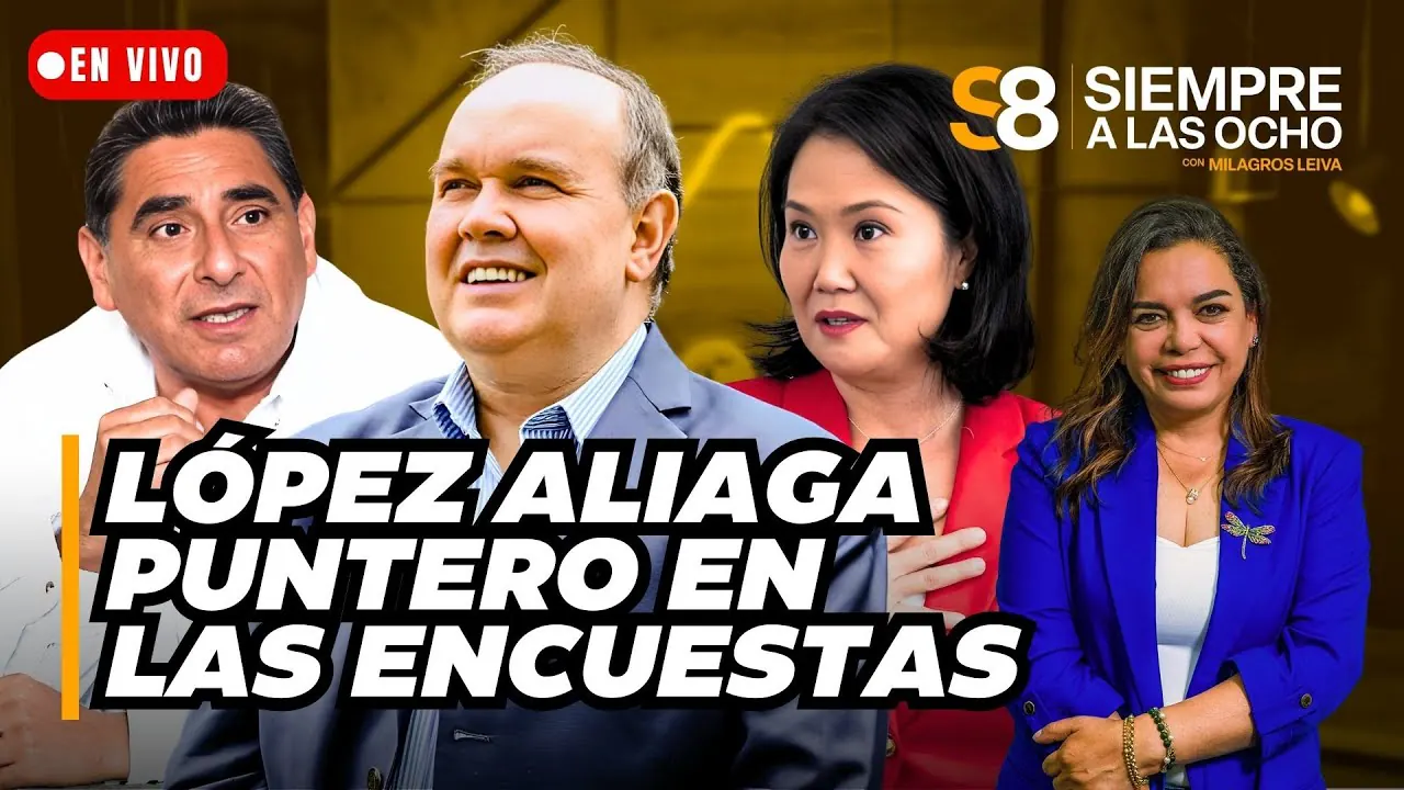 Reproducir: 🟡 LÓPEZ ALIAGA LIDERA INTENCIÓN DE VOTO, SEGUIDO POR KEIKO Y ÁLVAREZ | Siempre a las ocho