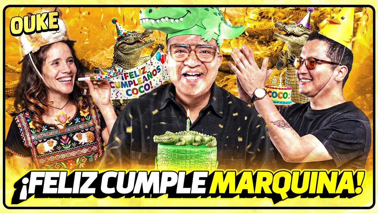Reproducir: ¡FELIZ CUMPLEAÑOS MARQUINA! 🐊🎉 | OUKE
