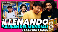 ¿NOS SALE MESSI? Llenamos el álbum del Mundial con El Profe Gabo y Gabo | DISOCIADOS