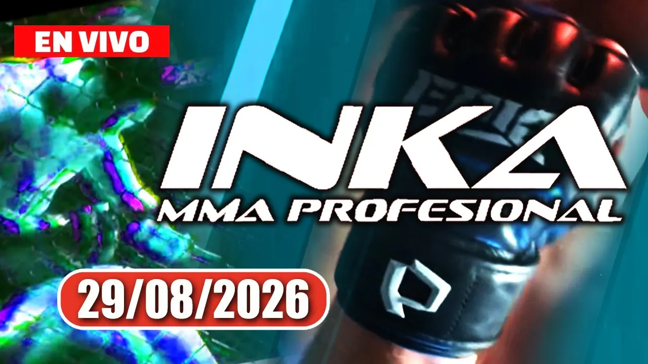 Reproducir: 🔴 EN VIVO - INKA MMA PROFESIONAL | PROGRAMA COMPLETO - SÁBADO 29 DE AGOSTO