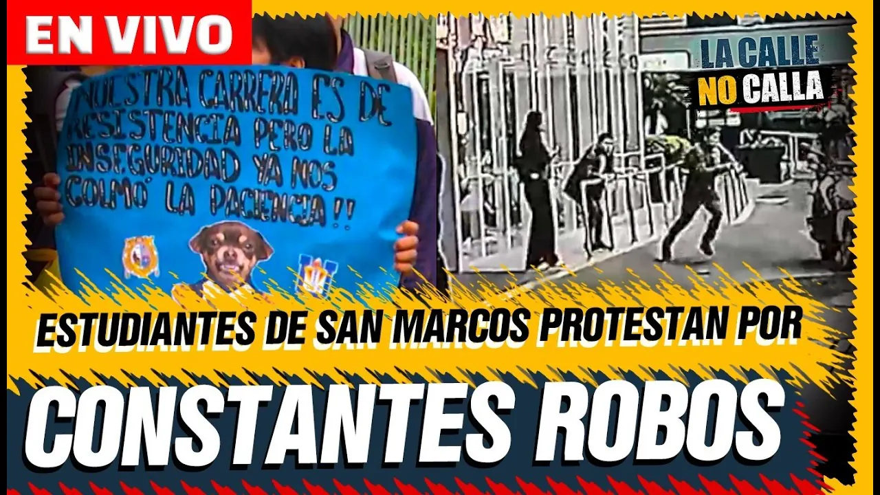 Reproducir: 🔴 EN VIVO – ESTUDIANTES DE SAN MARCOS PROTESTAN POR ROBOS | LA CALLE NO CALLA POR PANAMERICANA