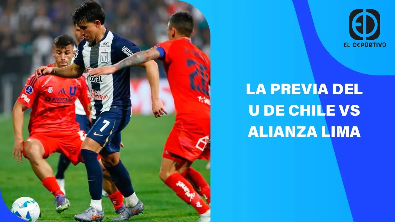 Reproducir: EN VIVO: LA PREVIA DEL U DE CHILE VS ALIANZA LIMA | EL DEPORTIVO DIGITAL