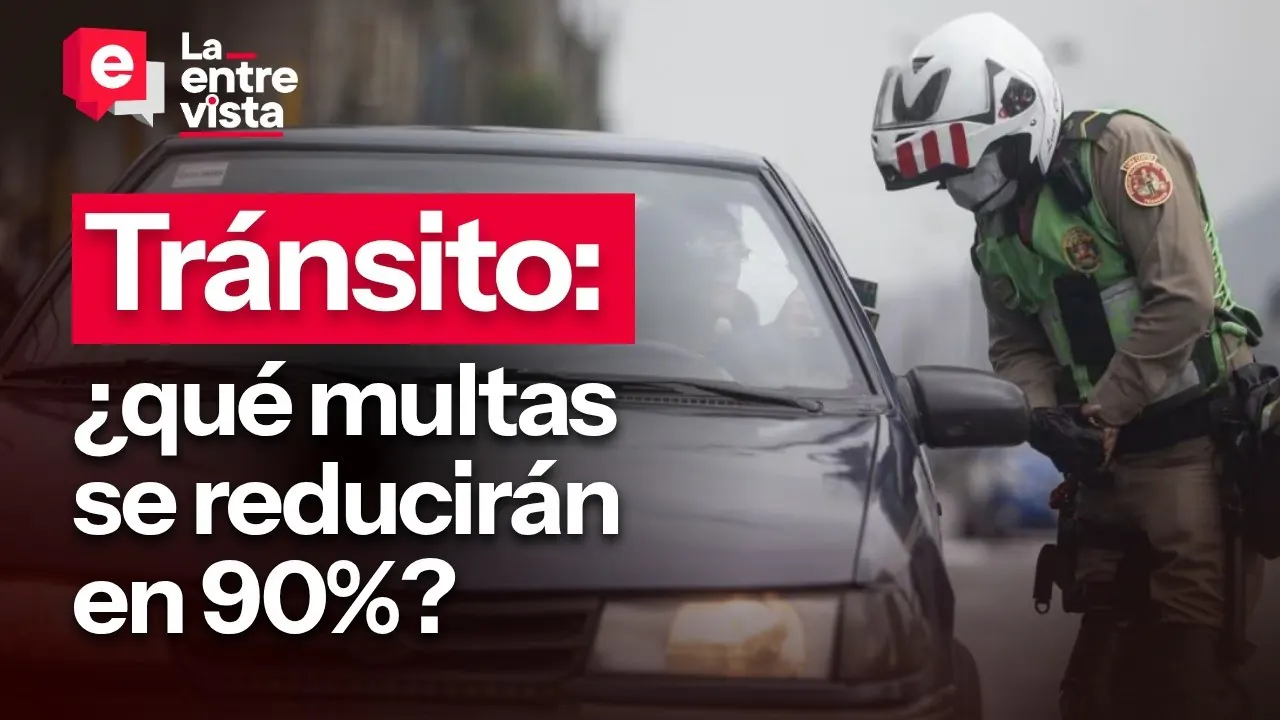 Reproducir: Tránsito ¿qué multas se reducirán en 90%? ATU informa|”La Entrevista”|EN VIVO 27/08/2026