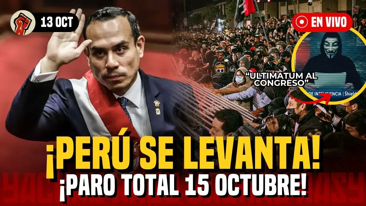 Reproducir: PARO 15 OCTUBRE | REVIVEN a SENDERO PSICOSOCIALES | PORKY y ACUÑA RENUNCIAN | GEN Z activa - 13 OCT