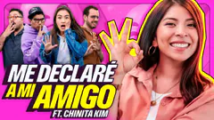 ME DIJO QUE NO PODÍA SALIR CONMIGO POR FEO | ME DECLARÉ A MI AMIGA | GOOD FLORO FT. CHINITA KIM
