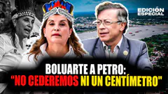 #EnVivo Boluarte a Petro: "No cederemos ni un solo centímetro de nuestro territorio"