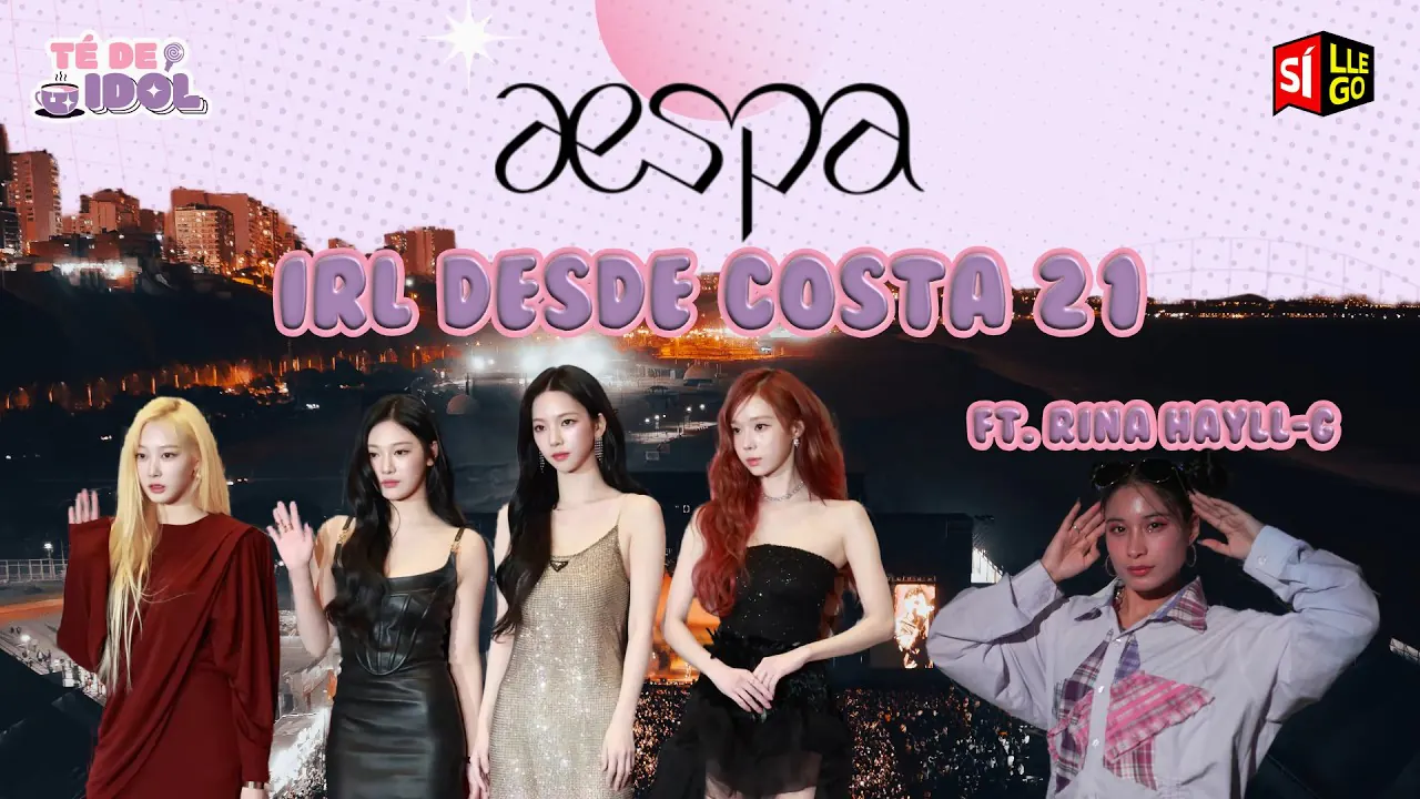 Reproducir: 🔴 IRL: DESDE EL CONCIERTO DE AESPA | EN VIVO DESDE COSTA 21 ft. RINA DE HAYLL-G | TÉ DE IDOL🍵