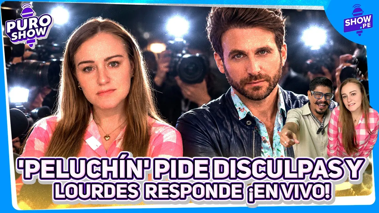 Reproducir: 🔴'PELUCHÍN' PIDE DISCULPAS Y LOURDES RESPONDE ¡EN VIVO! #puroshow