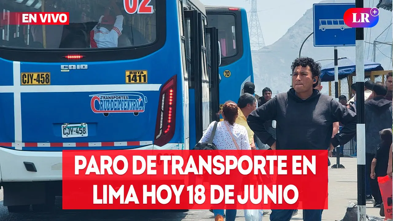 Reproducir: 🔴 TRANSPORTISTAS ANUNCIAN PARO DE TRANSPORTE EN LIMA HOY 18 DE JUNIO | #EnVivoLR