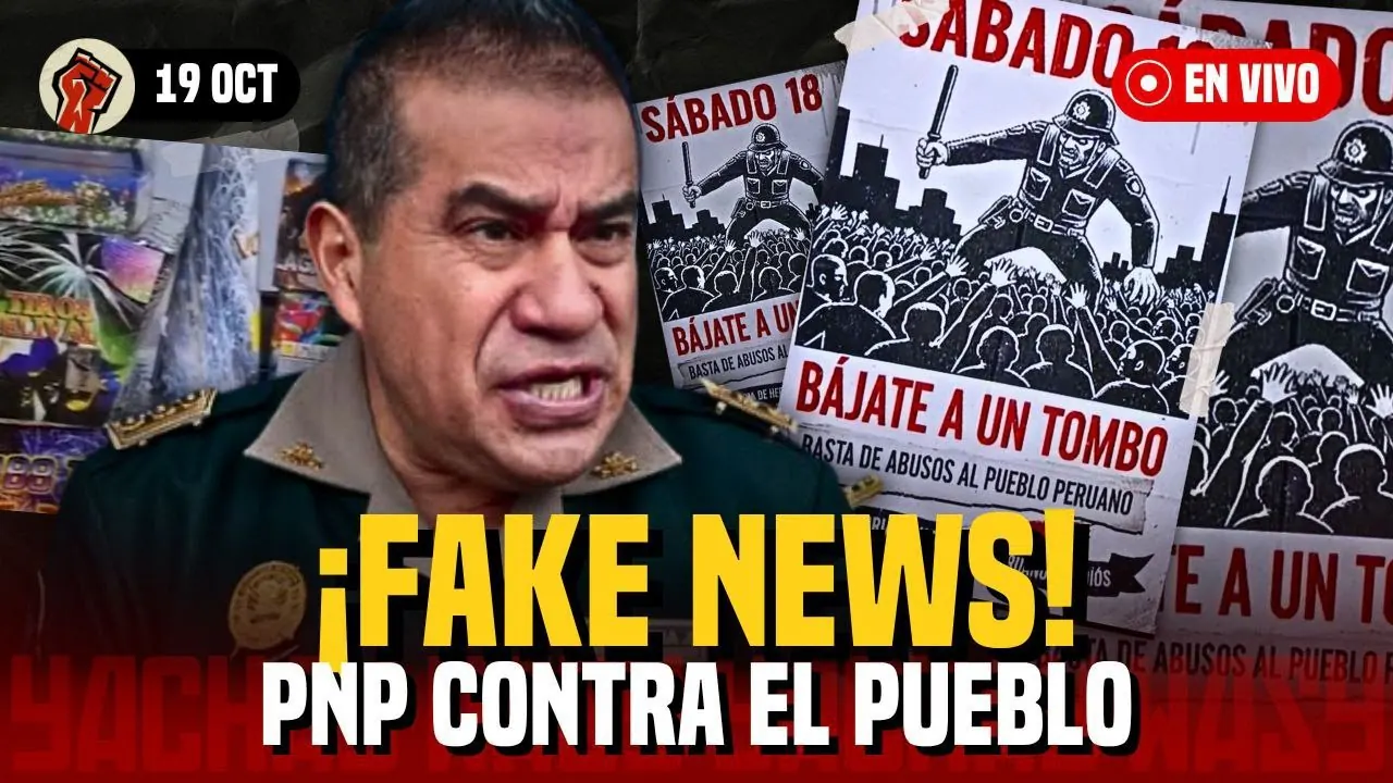 Reproducir: "BAJATE UN TOMBO" Así engañan al pueblo | PNP con PSISOCIALES | PRESOS POLÍTICO LIBERTAD - 19 oct