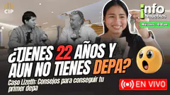 ¿TIENES 22 AÑOS Y AÚN NO TIENES DEPA? | CASO LIZETH: CONSEJOS PARA TU PRIMER DEPA | INFOINMUEBLES