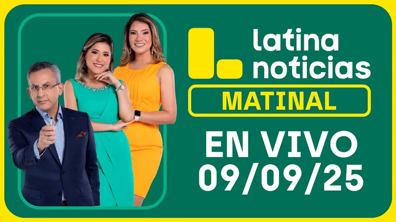 Reproducir: LATINA NOTICIAS: EDICIÓN MATINAL - MARTES 09 DE SETIEMBRE DEL 2025