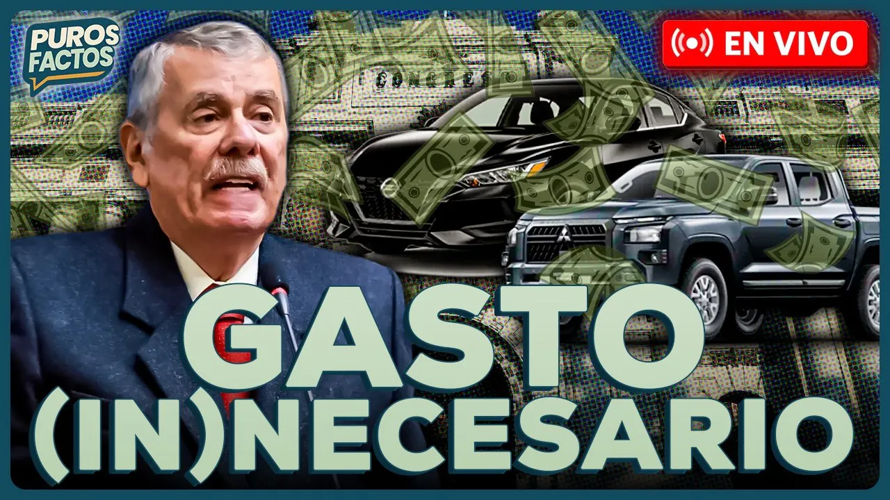 Reproducir: 🚨 #ENVIVO | ¿ERA NECESARIA LA COMPRA DE AUTOMÓVILES NUEVOS PARA EL CONGRESO? #PUROSFACTOS
