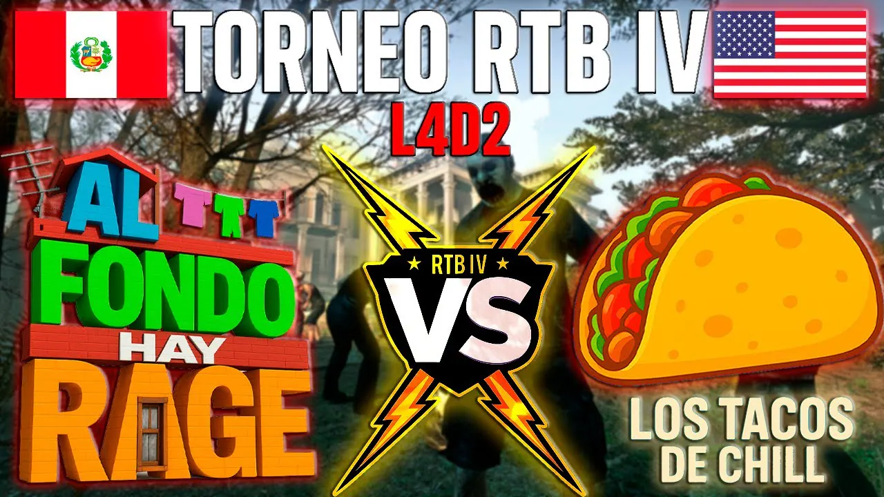 Reproducir: TORNEO RTB IV LEFT 4 DEAD 2 | Tacos De Chill VS Al Fondo Hay Rage | USA/PE VS Perú | INVICTOS |