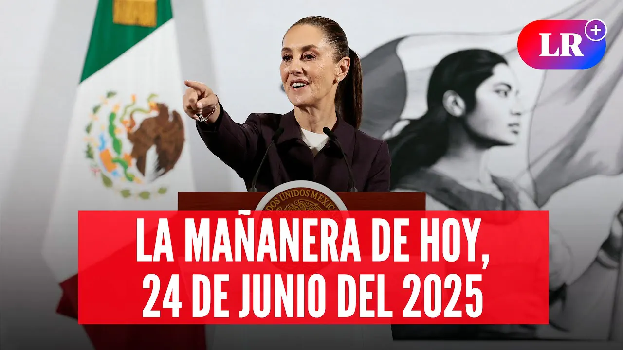 Reproducir: 🔴 CLAUDIA SHEINBAUM en la MAÑANERA del Pueblo del 24 de junio de 2025 | #EnDirectoLR