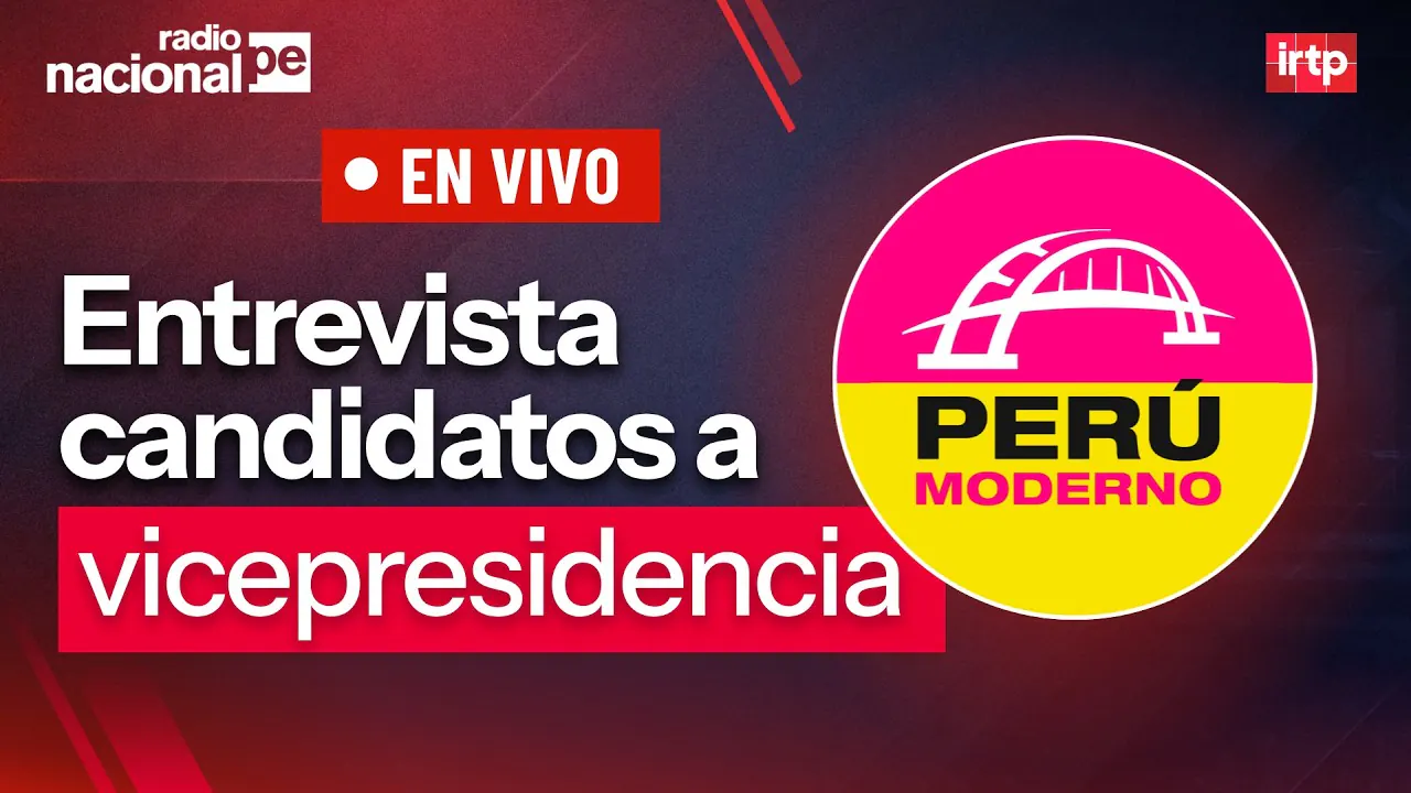 Reproducir: Candidatos a la vicepresidencia: Perú Moderno | "Tu decisión 2026" por Radio Nacional EN VIVO