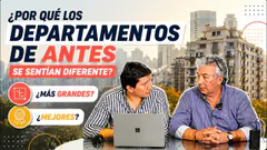 ¿POR QUÉ LOS DEPARTAMENTOS DE ANTES SE SENTÍAN DIFERENTE? - INFOINMUEBLES