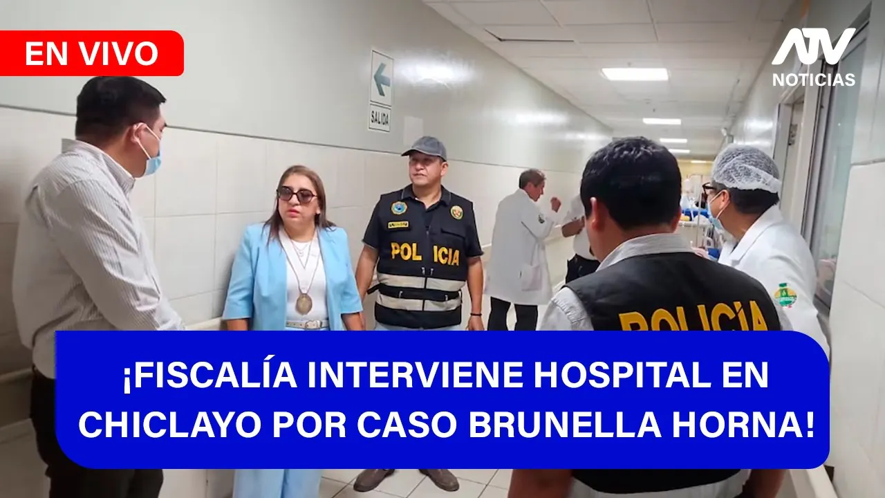 Reproducir: De 5 a 7 🎧✨¡FISCALÍA INTERVIENE HOSPITAL EN CHICLAYO POR CASO BRUNELLA HORNA! - ATV+