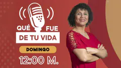 Radio Nacional EN VIVO: "Qué fue de tu vida", hoy 13 de septiembre del 2026