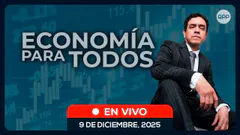 EN VIVO ECONOMÍA PARA TODOS #ECONOMIAXTODOS 9/12/25