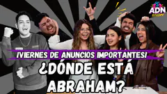 ¿DÓNDE ESTÁ ABRAHAM? - ¡VIERNES DE ANUNCIOS IMPORTANTES! :(