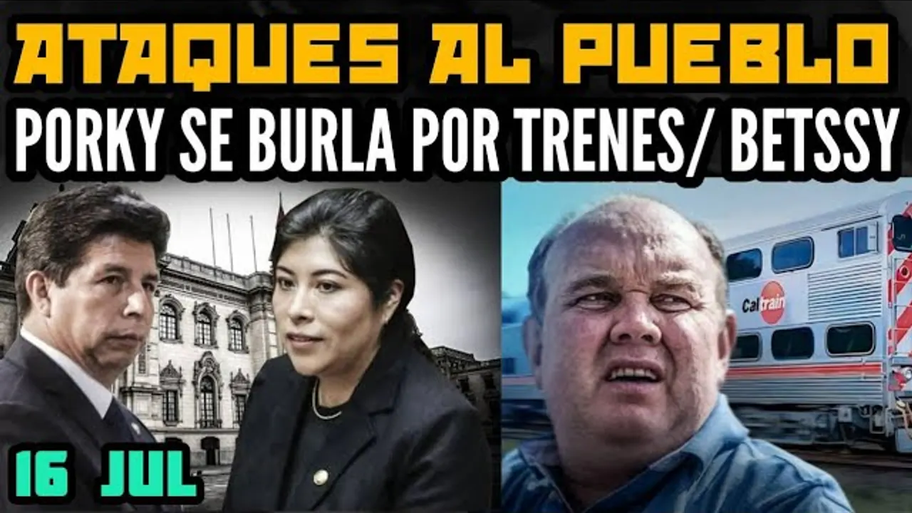 Reproducir: PROTESTAS CONTRA DINA / PORKY Y SUS TRENES CHATARRA / BETSSY CHÁVEZ DENUNCIADA - 16 JUL