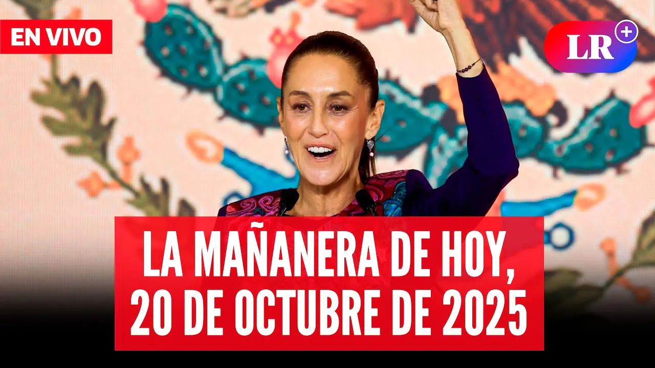 Reproducir: 🔴 Claudia Sheinbaum EN VIVO en la Mañanera de HOY, 20 de octubre 2025