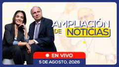AMPLIACIÓN DE NOTICIAS ENTREVISTAS Y ANÁLISIS DE LA COYUNTURA NACIONAL (5/08/26)