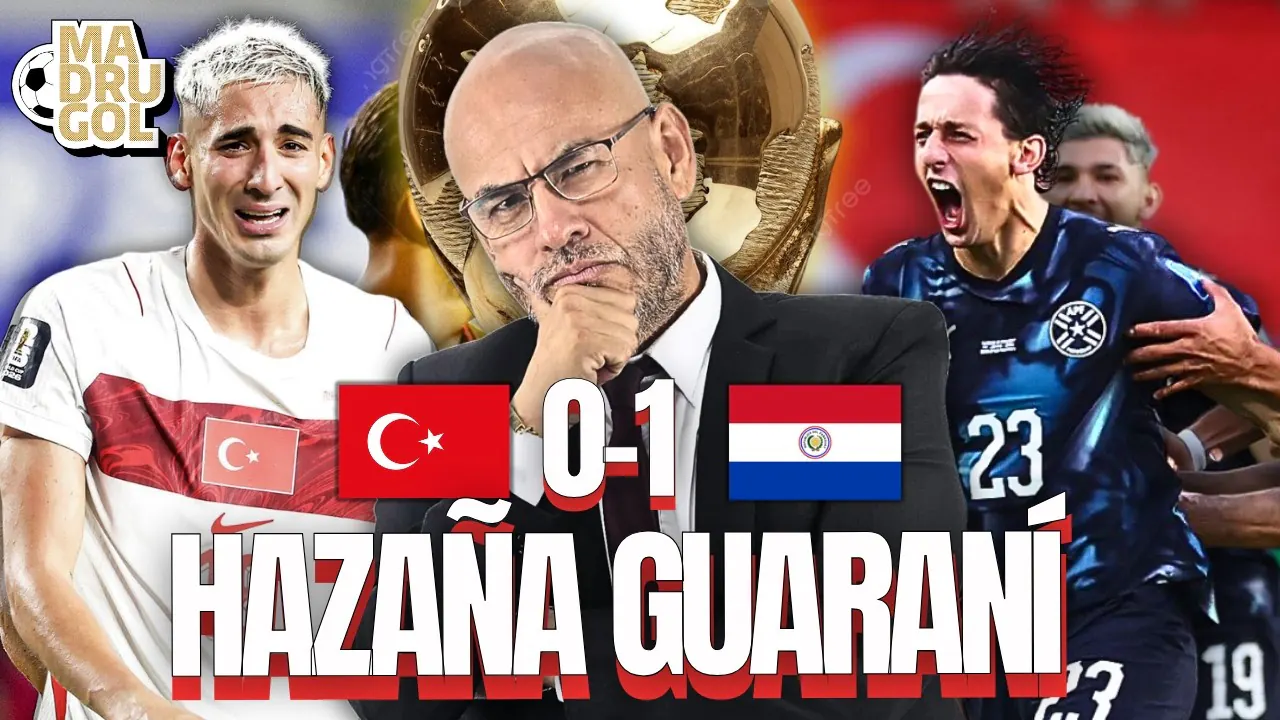 Reproducir: MADRUGOL CON MR PEET: HAZAÑA GUARANÍ | TURQUÍA 0 -1 PARAGUAY