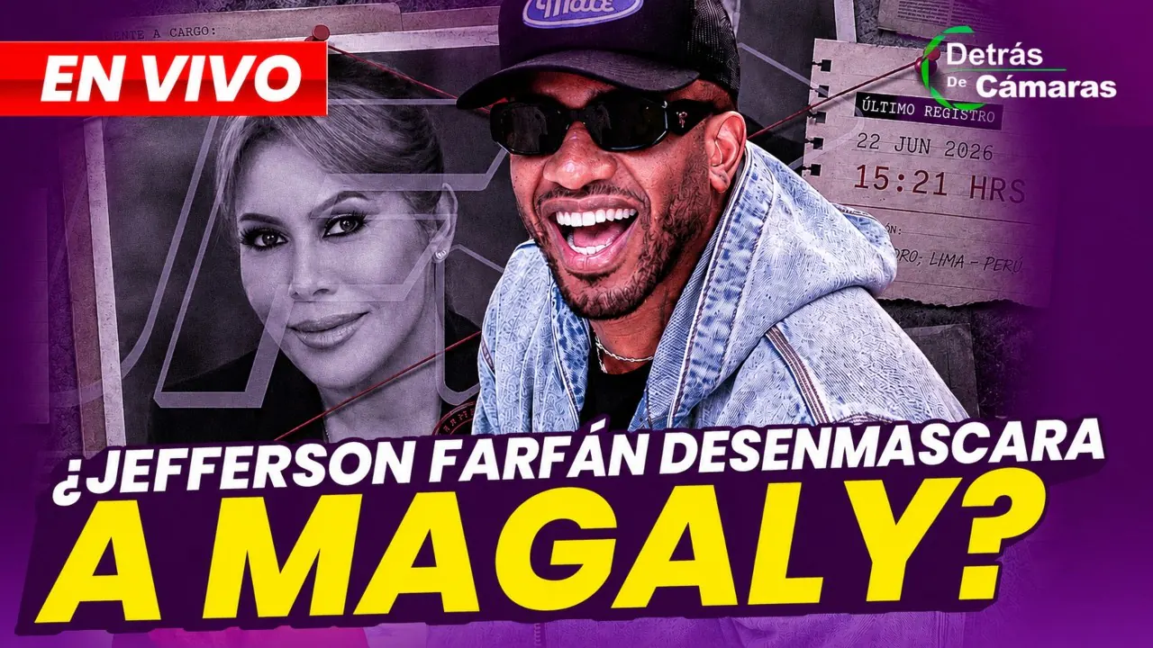Reproducir: 🟣 EN VIVO - ¿JEFFERSON FARFÁN DESENMASCARA A MAGALY? | DETRÁS DE CÁMARAS – Panamericana TV