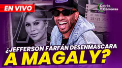 EN VIVO - ¿JEFFERSON FARFÁN DESENMASCARA A MAGALY? | DETRÁS DE CÁMARAS – Panamericana TV