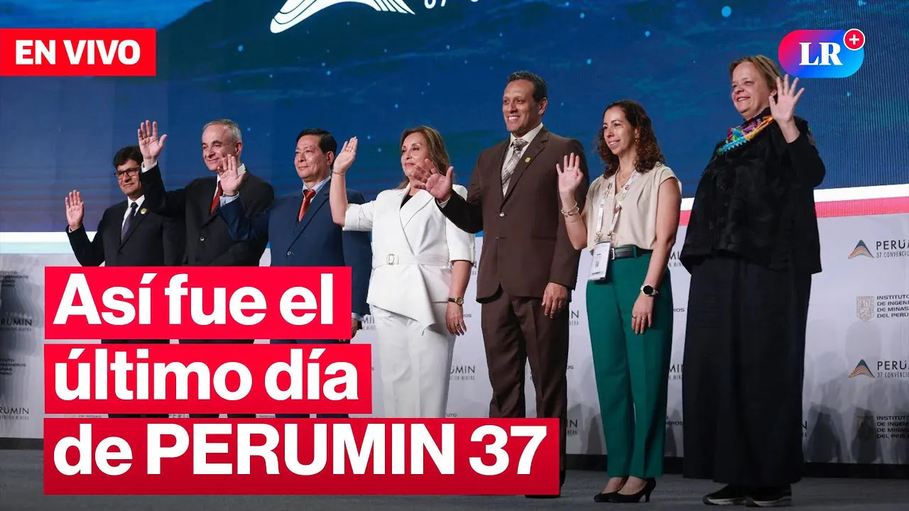 Reproducir: PERÚMIN 37 EN VIVO: RESUMEN DEL ÚLTIMO DÍA DE LA CONVENCIÓN MINERA