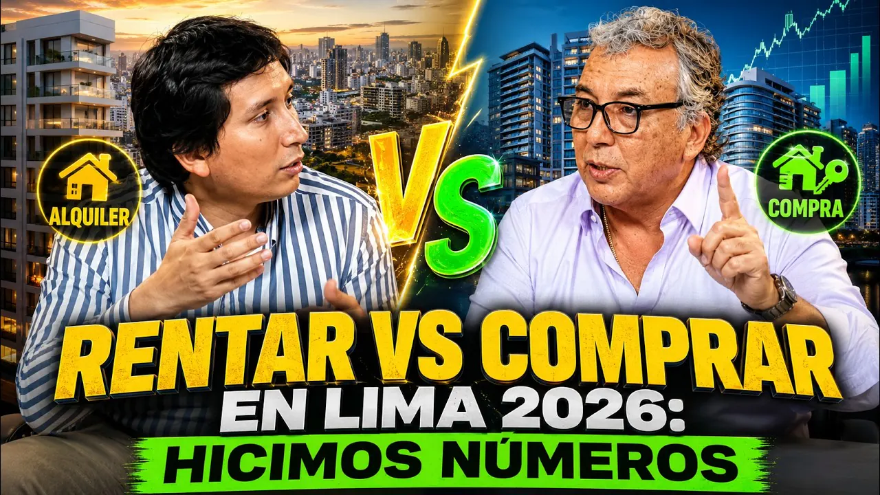 Reproducir: RENTAR VS COMPRAR EN LIMA 2026 - INFOINMUEBLES