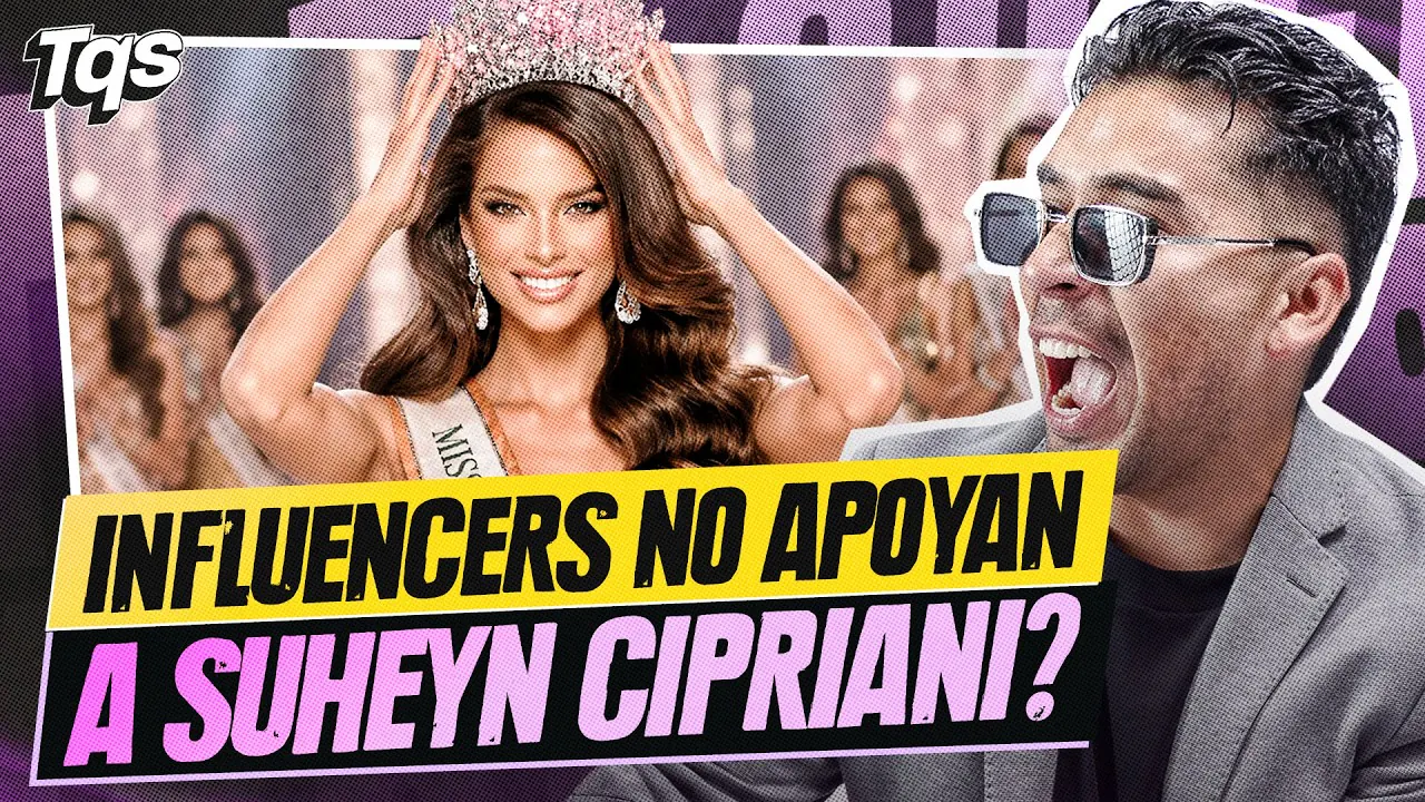 Reproducir: #TQS | INFLUENCERS NO APOYAN A SUHEYN CIPRIANI? 🔥