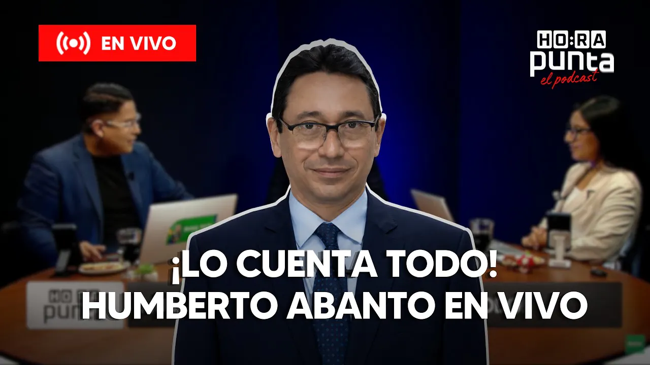 Reproducir: HUMBERTO ABANTO EN HORA PUNTA EL PODCAST EN VIVO