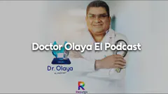 DOCTOR OLAYA EL PODCAST 13/03/2026