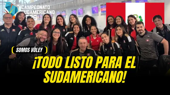 SOMOS VÓLEY: ARRANCA EL CAMPEONATO SUDAMERICANO DE VÓLEY 2026: APOYEMOS A NUESTRA SELECCIÓN PERUANA