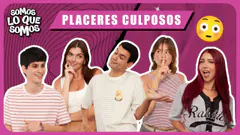 PLACERES CULPOSOS - SOMOS LO QUE SOMOS