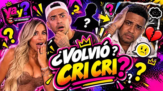 ¿VOLVIÓ CRI CRI? | ¿Cuál fue su decisión?